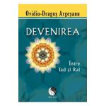 Devenirea - Ovidiu-Dragos Argesanu