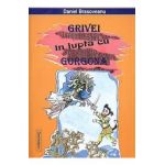 Grivei in lupta cu gorgona - Daniel Brasoveanu