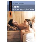 Sauna, desfatare pentru minte si trup - Chris Schreiber, Jerry Goldberg