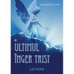 Ultimul inger trist - Alexandru D. Lazar