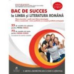 BAC de succes la limba si literatura romana - Emanuela Ilie
