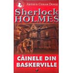 Cainele din Baskerville - Arthur Conan Doyle