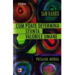 Cum poate determina stiinta valorile umane - Sam Harris