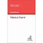 Fiducia si Trust-ul - Daniel Moreanu