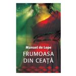 Frumoasa din ceata - Manuel de Lope