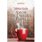 Amor de dragul ploii - Marius Gabor