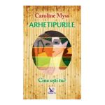 Arhetipurile - Caroline Myss
