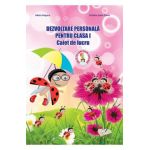 Dezvoltare personala pentru Clasa 1 Caiet de lucru - Adina Grigore, Cristina Toma