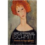 Femeia in fata oglinzii - Eric-Emmanuel Schmitt