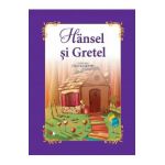 Hansel si Gretel - Fratii Grimm (carte Gigant)