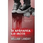 In apararea lui Iacob - William Landay