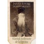 Invataturi duhovnicesti - Sfantul Ambrozie de la Optina