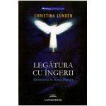 Legatura cu Ingerii - Christina Lunden