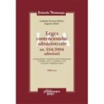 Legea contenciosului administrativ nr. 554/2004 adnotata. Editia a 3-a - Gabriela Victoria Birsan, Eugenia Marin
