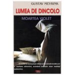 Lumea de dincolo - Gustav Meyrink