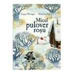 Micul pulover rosu - Brigitte Weninger, Katharina Sieg