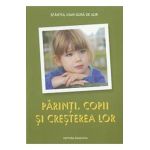 Parinti, copii si cresterea lor - Ioan Gura de Aur