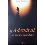 Adevarul Nu Moare Niciodata - Valter Dos Santos