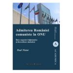 Admiterea Romaniei Comuniste In Onu - Paul Nistor