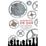 Automatul de sah - Robert Lohr