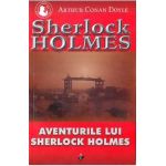 Aventurile lui Sherlock Holmes - Arthur Conan Doyle