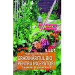 Gradinaritul bio pentru incepatori - Marie-Luise Kreuter