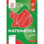Matematica. Algebra, geometrie. Caiet de lucru. Clasa a 8-a. 2024 Initiere. Partea a 2-a - Ion Tudor