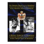 Un omagiu regal pentru Romania - Printul Paul al Romaniei