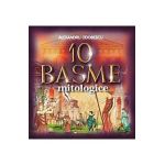 10 Basme Mitologice - Alexandru Odobescu