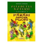 Alfabetul naturii vol. 1: Pasari printre flori - Nicolae Dragos