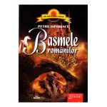 Basmele Romanilor - Petre Ispirescu