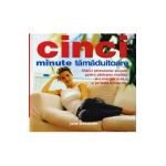 Cinci minute tamaduitoare - Jane Alexander