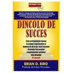 Dincolo de succes - Brian D. Biro