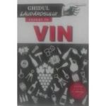 Ghidul laudarosului. Expert in vin - Jonathan Goodall