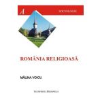 Romania religioasa - Malina Voicu