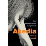 Akedia, fata duhovniceasca a deprimarii. Cauze si remedii