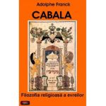 Cabala. Filozofia religioasa a evreilor - Adolphe Franck