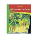Cultura vitei-de-vie in gospodarie - Christina Nack