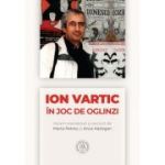 Ion Vartic. In joc de oglinzi - Marta Petreu, Anca Hatiegan