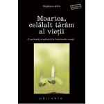 Moartea, celalalt taram al vietii - Stephane Allix
