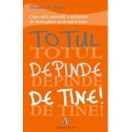 Totul depinde de tine! - Thomas B. Smith