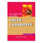 Vocea cunoasterii - Don Miguel Ruiz, Janet Mills