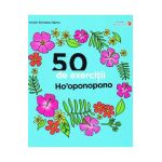 50 de exercitii Ho'oponopono - Virgile Stanislas Martin