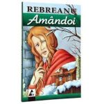 Amandoi - Liviu Rebreanu