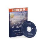 Cd Nu ceda, nu renunta - Louis Zamperini, David Rensin