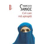 Cel care ma asteapta - Parinoush Saniee