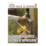 Circuite electrice in casa si imprejurimi