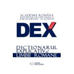 Dex - dictionar explicativ al limbii romane