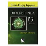 Dimensiunea PSI - Volumul 2 - Ovidiu-Dragos Argesanu