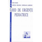 Ghid de urgente pediatrice - Mircea Beuran, Coriolan Ulmeanu